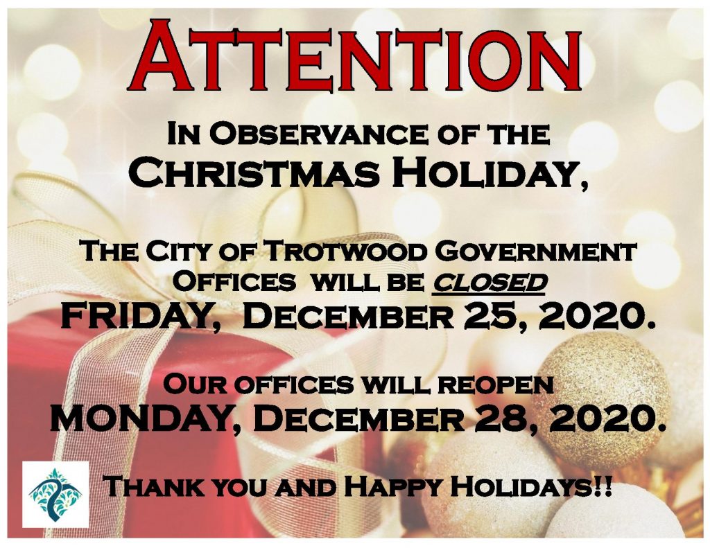 City of Trotwood Office Closure for Christmas Holiday - Trotwood, Ohio